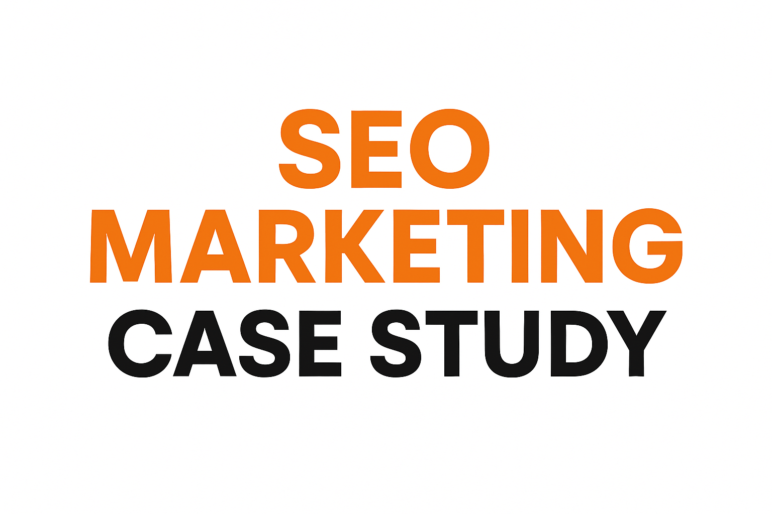 SEO Marketing Case Study