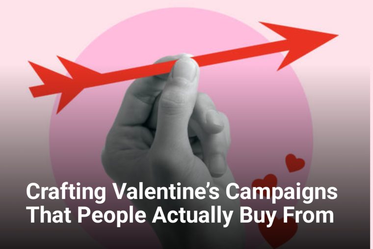 Valentine's campaigns marketing ideas