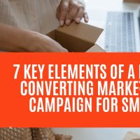 7 Key Elements of a High-Converting Marketing Campaign for SMEs