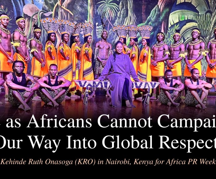 Kehinde Ruth Onasoga (KRO) on African Nation Branding and Global Respect